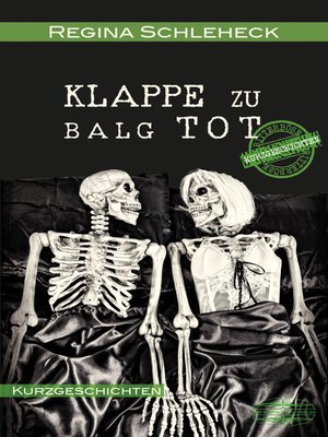 cover image of Klappe zu--Balg tot